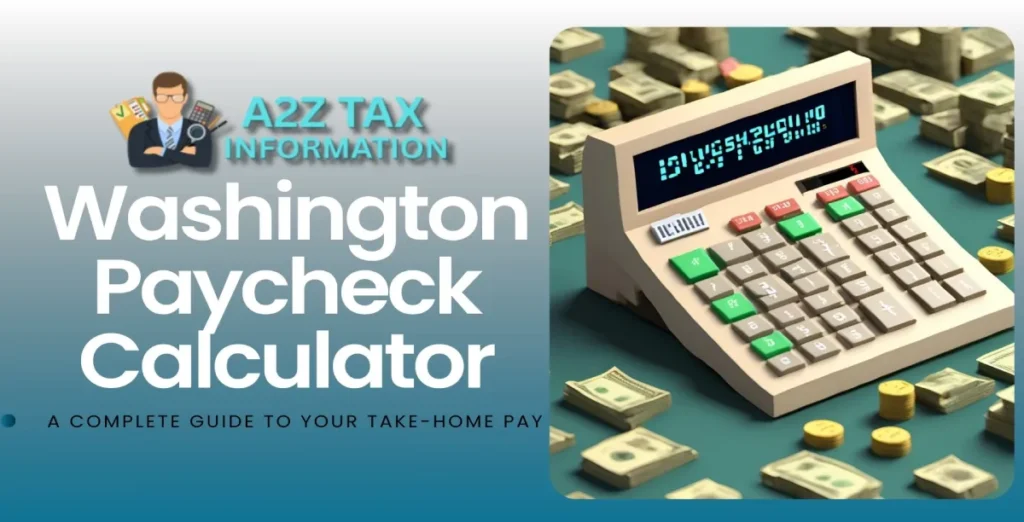 Washington paycheck calculator